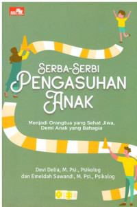 SERBA SERBI PENGASUHAN ANAK