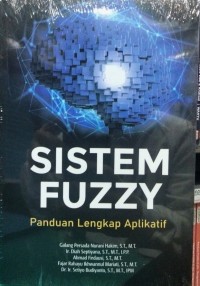 SISTEM FUZZY Panduan Lengkap Aplikatif