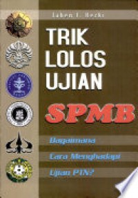 Trik Lolos Ujian SPMB