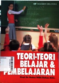 TEORI-TEORI BELAJAR DAN PEMBELAJARAN