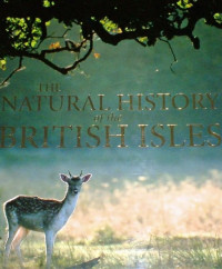 The natural history of the British Isles