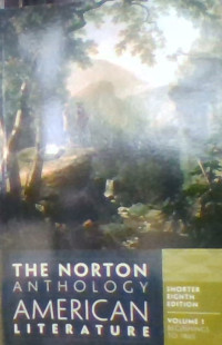THE NORTON ANTHOLOGY AMERICAN LITERARURE VOLUME 1