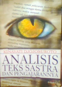 ANALISIS TEKS SASTRA DAN PENGAJARANNYA