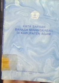 KATA SAPAAN BAHASA MINANGKABAU DI KABUPATEN AGAM