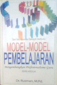 seri manajemen sekolah bermutu '' model-model pembelajaranmengembangkan profesional guru