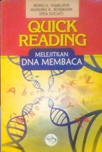 QUICK READING MELEJITKAN DNA MEMBACA