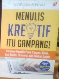 MENULIS KREATIF ITU GAMPANG