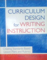 curriculum design for writing instruction