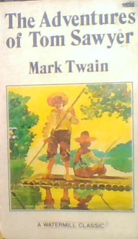 THE ADVENTURES OF TOM SAWYER