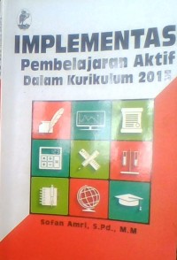 IMPLEMENTASI PEMBELAJAR AKTIF DALAM KURIKULUM 2003