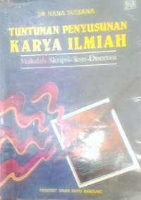 TUNTUNAN PENYUSUNAN KARYA ILMIAH