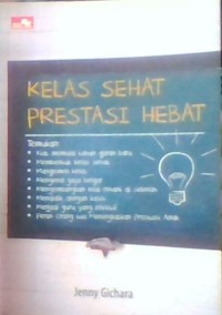 KELAS SEHAT PRESTASI HEBAT