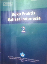 BUKU PRAKTIS BAHASA INDONESIA