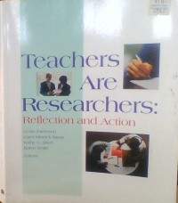 TEACHERS ARE RESEARCHERS