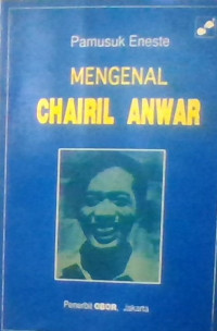 CHAIRIL ANWAR AKU INIO BINATANG JALANG