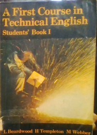 A FIRST COURSE INTECHNICAL ENGLISH