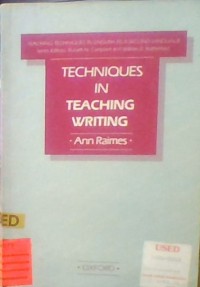 TEACHNIQUES IN TEACHING WRITING