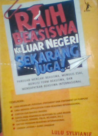 RAIH BEASISWA KELUAR NEGERI SEKARANG JUGA