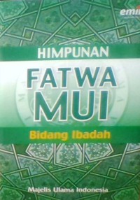 FATWA MUI BIDANG IBADAH