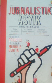 JURNALISTIK ASYIK