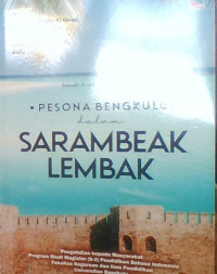 PESONA BENGKULU DALAM SARAMBEAK LEMBAK