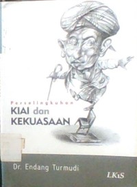 PERSELINGKUHAN  KIAI DAN KEKUASAN