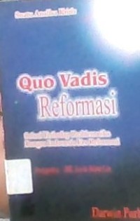 QUO VADIS REFORMASI