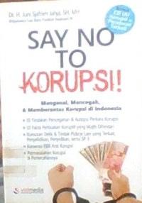 SAY NO KORUPSI
