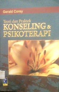 TEORI DAN PRAKTEK KONSELING & PISIKOTERAPI