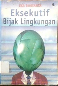 EKSEKUTIF BIJAK LINGKUNGAN