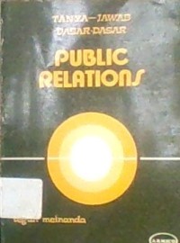 TANYA -JAWAB DASAR -DASAR PUBLIC RELATIONS