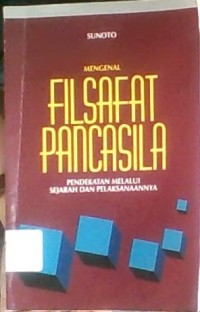 MENGENAL FILSAFAT PANCASILA