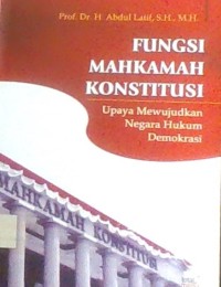 FUNGSI MAHKAMA KONSTITUSI