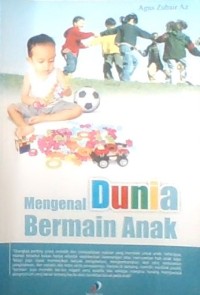 MENGENAL DUNIA BERMAIN ANAK