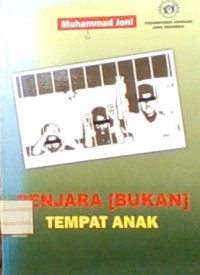 PENJARA BUKAN TEMPAT ANAK