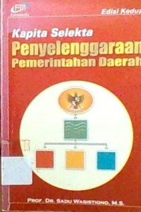 KAPITA SELEKTA PENYYELENGGARAAN PEMERINTAHAN DAERAH