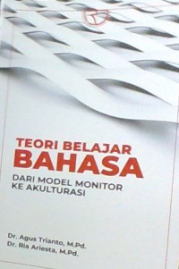teori belajar bahasa dari model monitor ke akulturasi