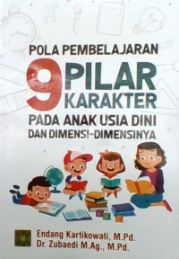 Pola pembelajaran 9 pilar karakter pada anak usia dini dan dimensi-dimensinya