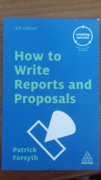 How to write reports and proposals