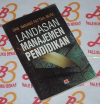 LANDASAN MANAJEMEN PENDIDIKAN