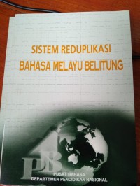 SISTEM REDUPLIKASI BAHASA MELAYU BELITUNG
