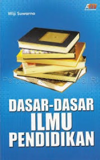 DASAR-DASAR ILMU PENDIDIKAN