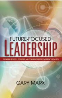 FUTURE-FOCUSED LEADERSHIP