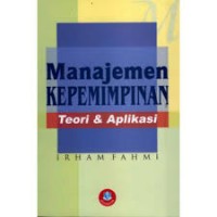 Manajemen Kepemimpinan Teori dan Aplikasi