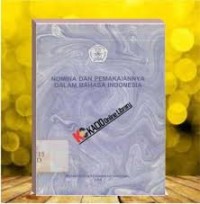 NOMINA DAN PEMAKAIANNYA DALAM BAHASA INDONESIA
