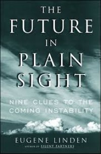 THE FUTURE IN PLAIN SIGHT