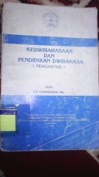 KEDWIBAHASAAN DAN PENDIDIKAN DWIBAHASA