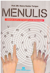 menulis sebagai suatu keterampilan berbahasa