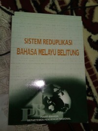 SISTEM REDUPLIKASI BAHASA MELAYU BELINTUNG