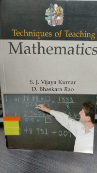 TECHNIQUES OF TEACHING MATHEMATICS